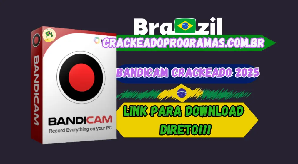 Bandicam 2025 crackeado